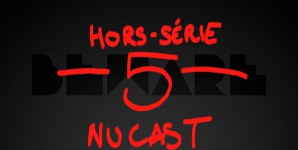 Nucast, Hors Série #5 1