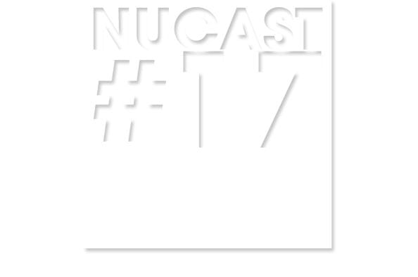 Nucast épisode 17 3