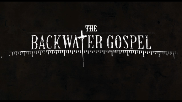 The Backwater Gospel 11