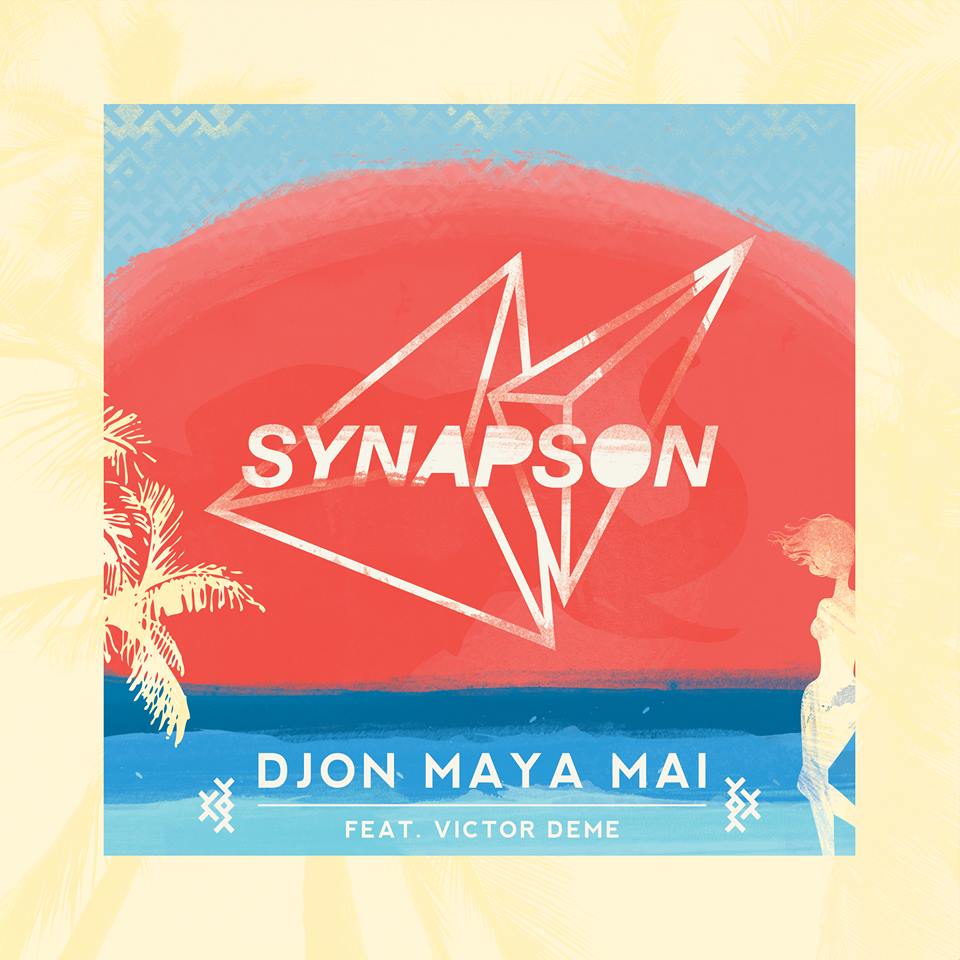 SYNAPSON remixe le cultissime « Djon Maya Maï » 4