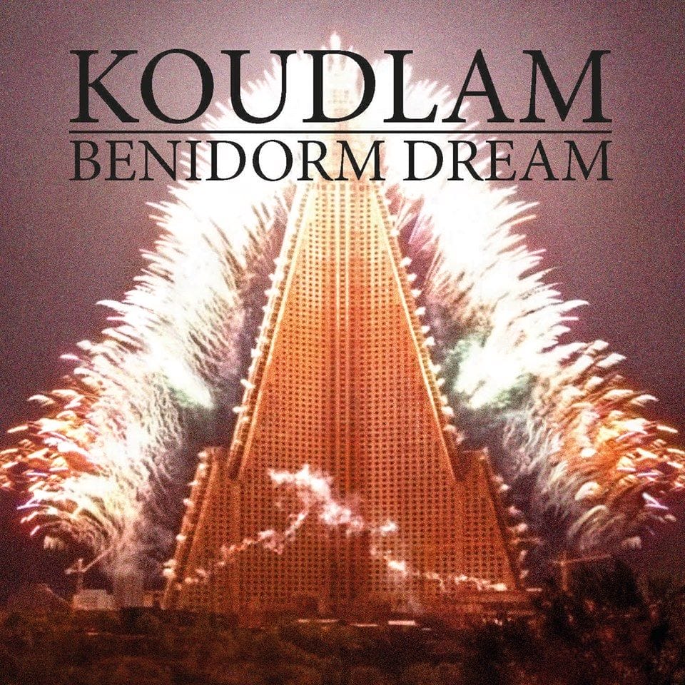 Nouvel album de Koudlam : Benidorm Dream 2