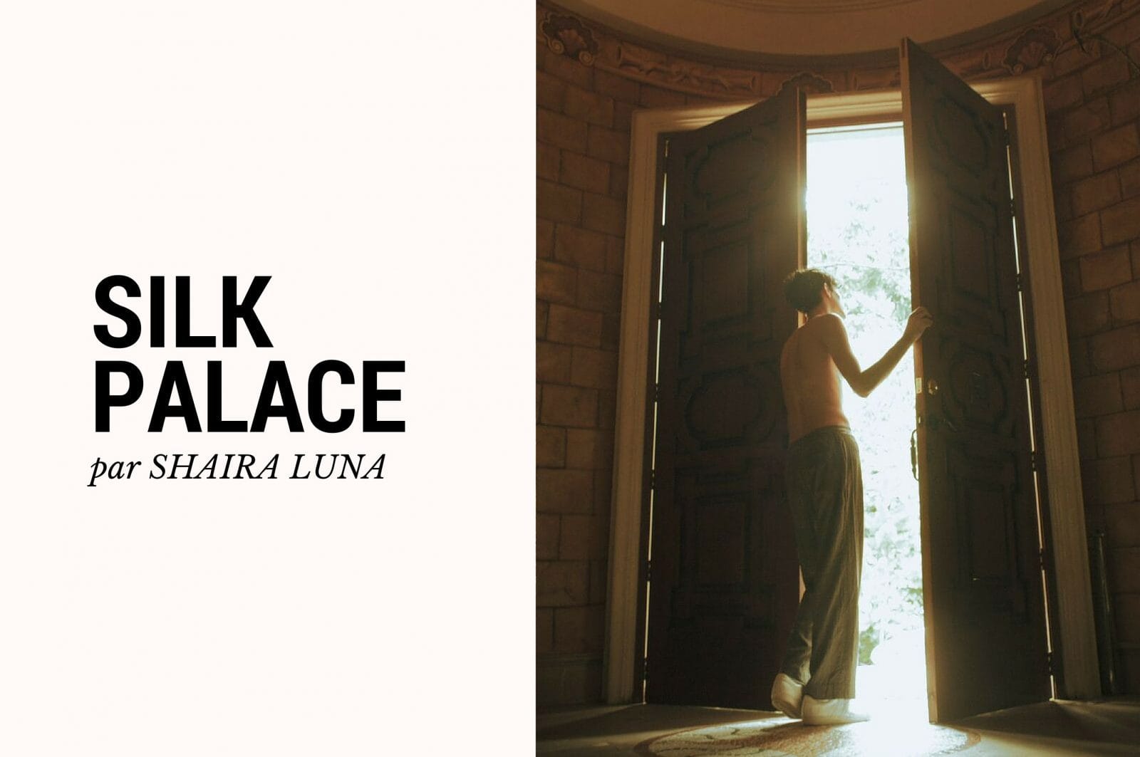 Editorial : Silk Palace par la photographe Shaira Luna 2