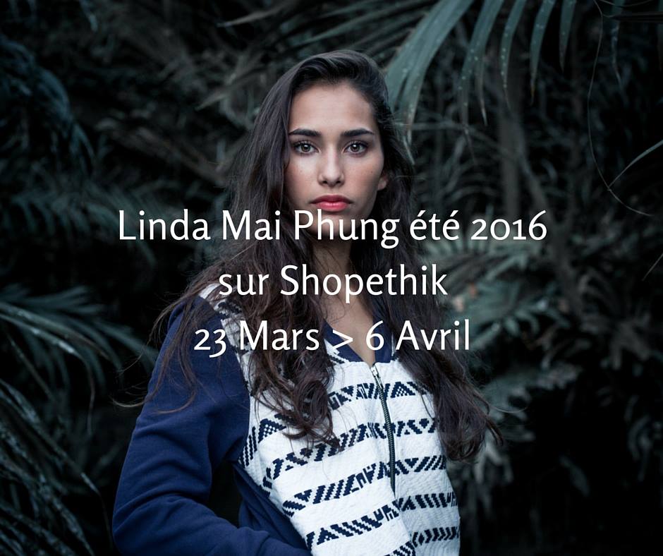 Linda Mai Phung – Sa collection printemps été en pré-vente 2