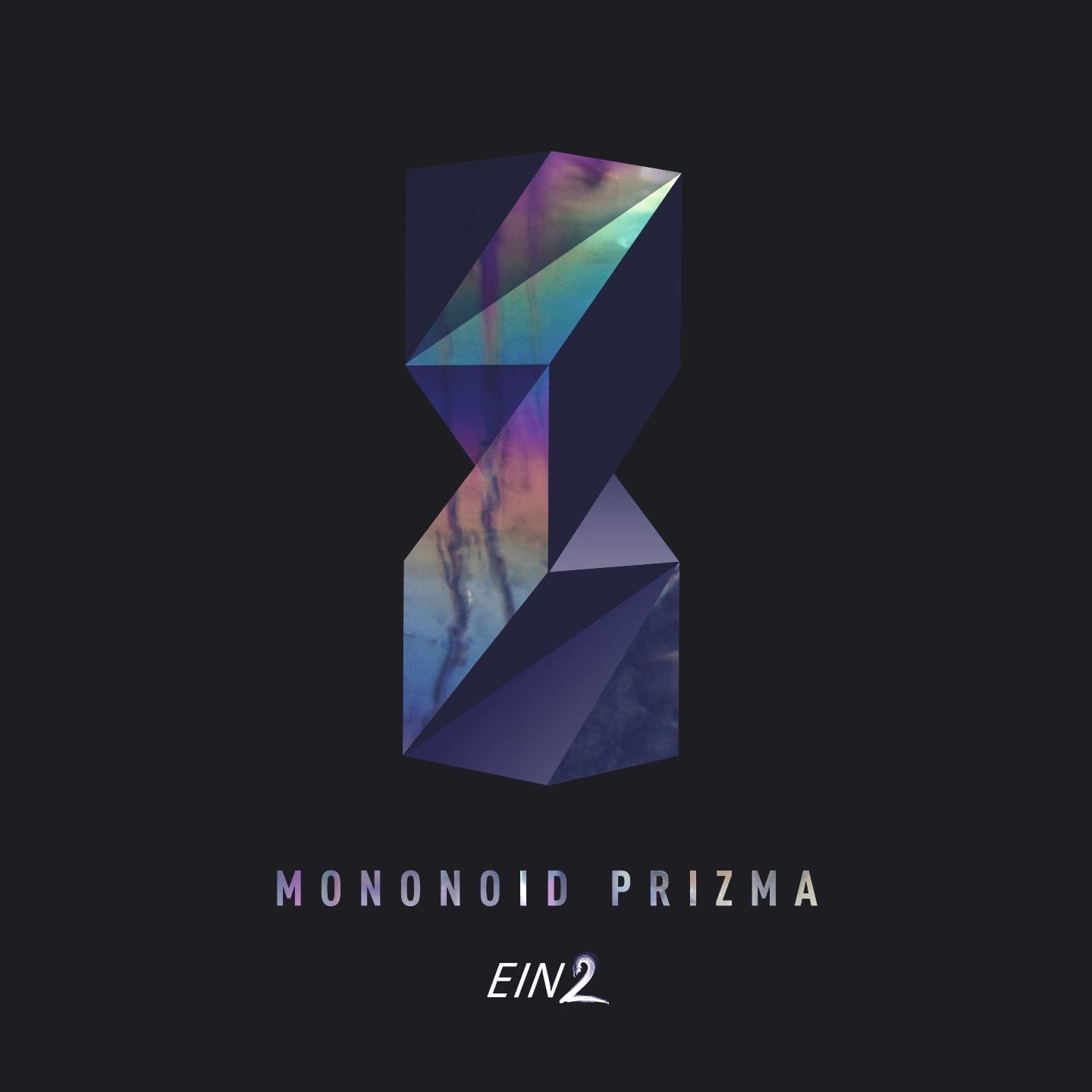 Mononoid signe son nouvel EP "Prizma" chez Einmusika 8