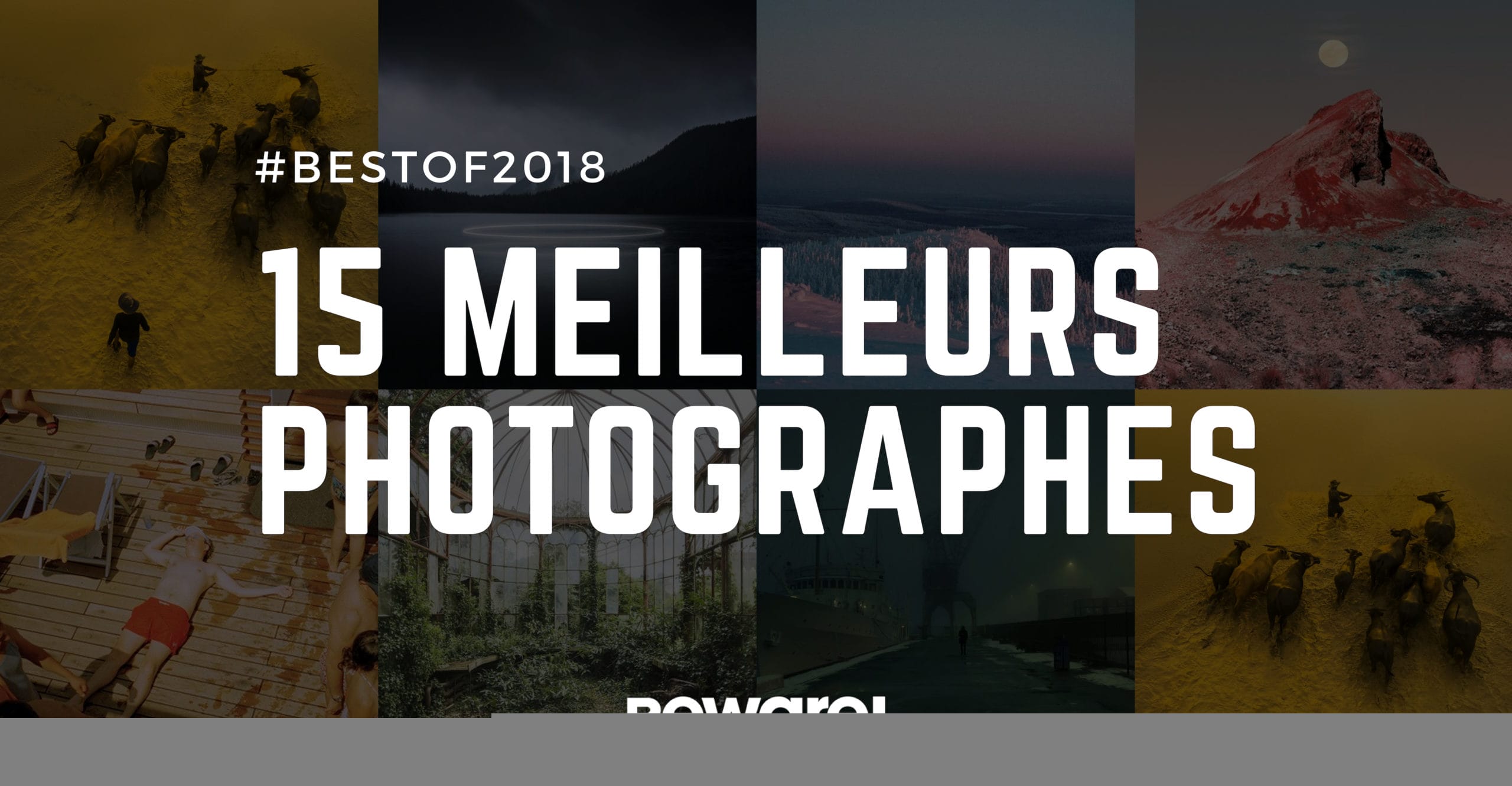 Les 15 meilleurs photographes de 2018 2