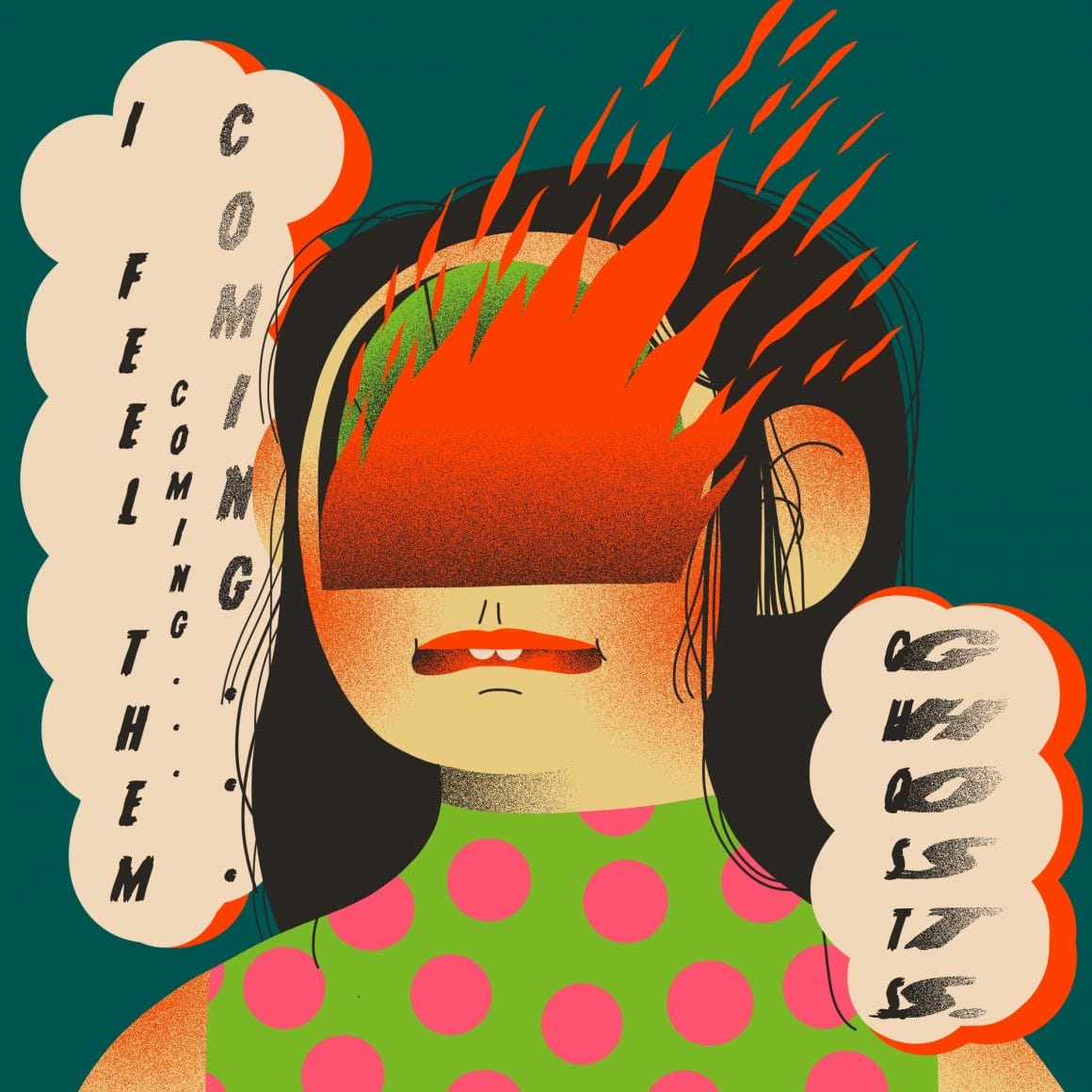 Portraits of feelings par Genie Espinosa. Un personnage féminin au visage en feu. Des bulles contiennent les mots "I fell them coming" "Ghosts" 